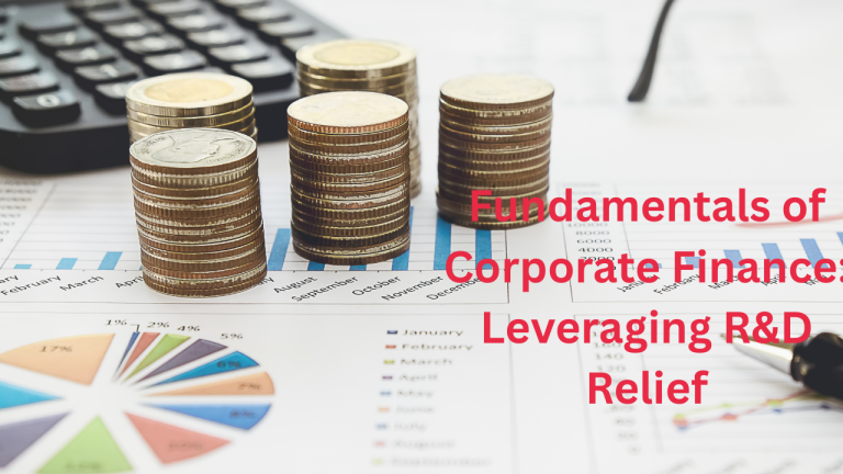 Fundamentals of Corporate Finance Leveraging R&D Relief